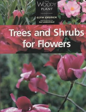 Trees and Shrubs for Flowers